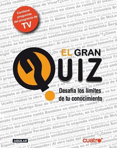 GRAN QUIZ DESAFIA LOS LIMITES DE TU CONOCIMIENTO, EL | 9788403099364 | AA.VV.