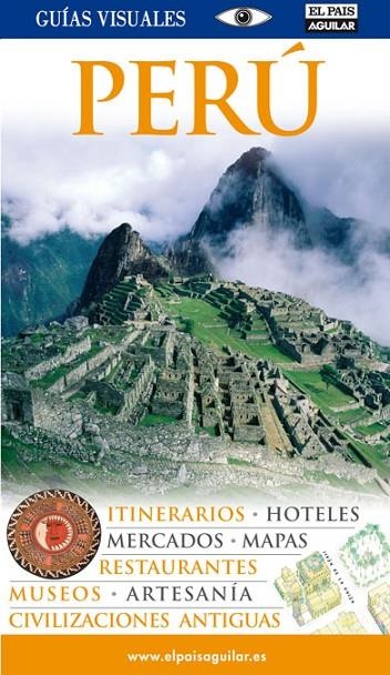 PERU GUIAS VISUALES 2009 | 9788403507180 | DORLING KINDERSLEY