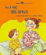 AVUI FAIG SIS ANYS | 9788424653194 | SAVALL, M.ANTONIA