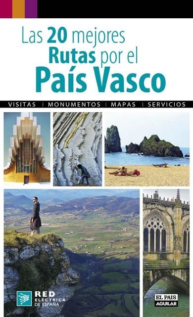 20 MEJORES RUTAS POR EL PAIS VASCO, LAS | 9788403510715 | GUILLERMO ESAÍN