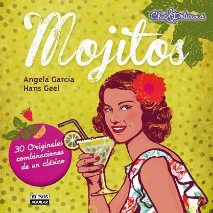 MOJITOS | 9788403513280 | GARCIA LOPEZ, ANGELA / GEEL, HANS