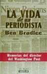 VIDA DE UN PERIODISTA, LA | 9788403595910 | BRADLEE, BEN