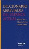 DICCIONARIO ABREVIADO DEL ESPAÑOL ACTUAL | 9788429466287 | MANUEL SECO/OLIMPIA ANDRÉS/GABINO RAMOS