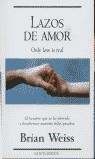 LAZOS DE AMOR | 9788495501295 | WEISS, BRIAN L.