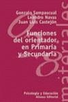 FUNCIONES DEL ORIENTADOR EN PRIMARIA Y SECUNDARIA | 9788420657479 | SAMPASCUAL, GONZALO I ALTRES