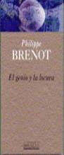 GENIO Y LA LOCURA, EL | 9788466301398 | BRENOT, PHILIPPE