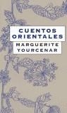 CUENTOS ORIENTALES | 9788466301510 | YOURCENAR, MARGUERITE