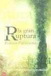 GRAN RUPTURA | 9788466304160 | FUKUYAMA, FRANCIS