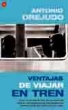 VENTAJAS DE VIAJAR EN TREN | 9788466304610 | OREJUDO, ANTONIO