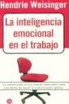 INTELIGENCIA EMOCIONAL EN EL TRABAJO | 9788466304924 | WEISINGER, HENDRIE