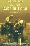 ULTIMOS DIAS DE CABALLO LOCO LOS | 9788466306720 | O'BRIEN, DAN