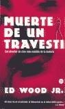 MUERTE DE UN TRAVESTI | 9788466306867 | WOOD, ED