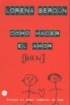 COMO HACER EL AMOR (BIEN) | 9788466309448 | BERDUN, LORENA