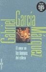 AMOR EN LOS TIEMPOS DEL COLERA, EL | 9788401260148 | GARCIA MARQUEZ, GABRIEL