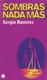 SOMBRAS NADA MAS | 9788466312905 | RAMIREZ, SERGIO