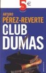 CLUB DUMAS, EL | 9788466317054 | PEREZ REVERTE, ARTURO