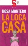 LOCA DE LA CASA, LA | 9788466317085 | MONTERO, ROSA