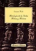 MITOLOGIA DE LA INDIA MITICA Y MISTICA | 9788478131945 | AVILA, SUSANA