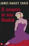 SECUESTRO DE MISS BLANDISH, EL | 9788466317269 | HADLEY CHASE, JAMES