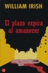 PLAZO EXPIRA AL AMANECER, EL | 9788466317597 | IRISH, WILLIAM