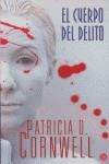 CUERPO DEL DELITO, EL | 9788466318327 | CORNWELL, PATRICIA D