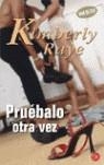 PRUEBALO OTRA VEZ | 9788466316972 | RAYE, KIMBERLY