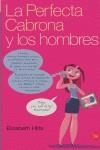 PERFECTA CABRONA Y LOS HOMBRES, LA | 9788466319430 | HILTS, ELIZABETH