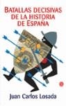 BATALLAS DECISIVAS DE LA HISTORIA DE ESPAÑA | 9788466368452 | LOSADA, JUAN CARLOS