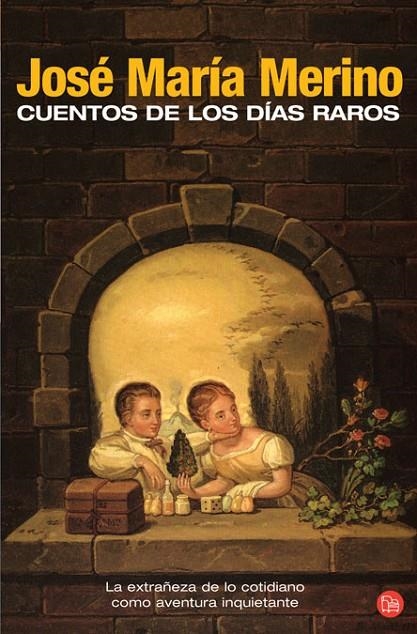 CUENTOS DE LOS DIAS RAROS | 9788466369794 | MERINO, JOSE MARIA