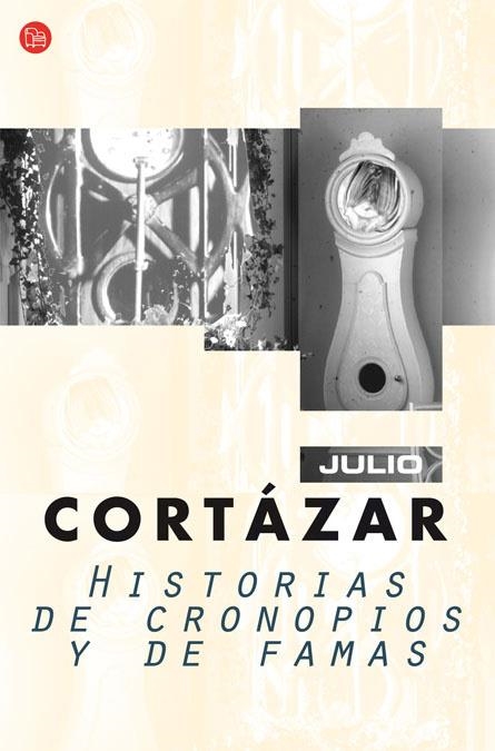 HISTORIAS DE CRONOPIOS Y DE FAMAS | 9788466320290 | CORTAZAR, JULIO