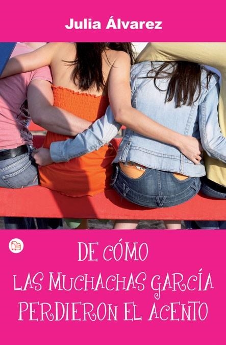 DE COMO LAS MUCHACHAS GARCIA PERDIERON EL ACENTO | 9788466369725 | ALVAREZ, JULIA