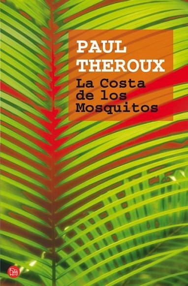 COSTA DE LOS MOSQUITOS, LA | 9788466320948 | THEROUX, PAUL