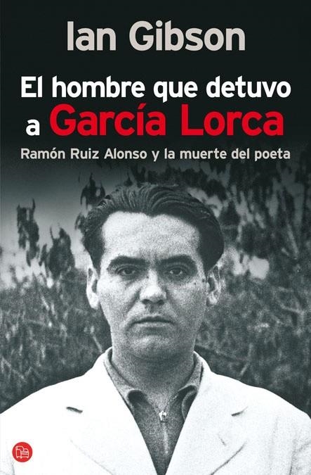 HOMBRE QUE DETUVO A GARCIA LORCA, EL | 9788466321617 | GIBSON, IAN