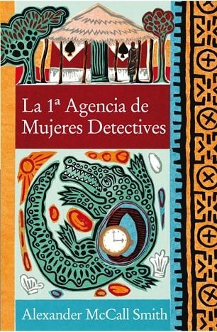 PRIMERA AGENCIA DE MUJERES DETECTIVES, LA | 9788466321921 | MCCALL SMITH, ALEXANDER