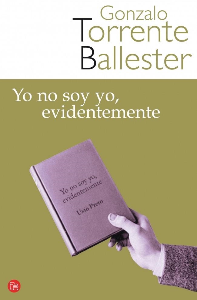 YO NO SOY YO, EVIDENTEMENTE | 9788466321174 | TORRENTE BALLESTER, GONZALO