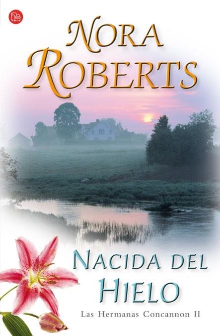 NACIDA DEL HIELO | 9788466321600 | ROBERTS, NORA