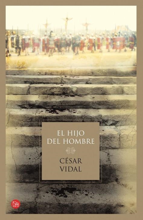 HIJO DEL HOMBRE, EL (TAPA DURA) | 9788466322225 | VIDAL, CESAR