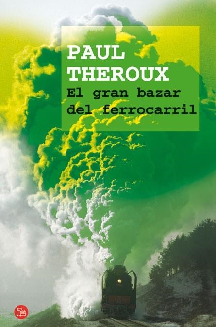 GRAN BAZAR DEL FERROCARRIL, EL | 9788466320931 | THEROUX, PAUL