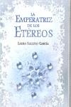 EMPERATRIZ DE LOS ETEREOS | 9788466322652 | GALLEGO, LAURA