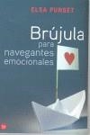 BRUJULA PARA NAVEGANTES EMOCIONALES | 9788466322614 | PUNSET, ELSA