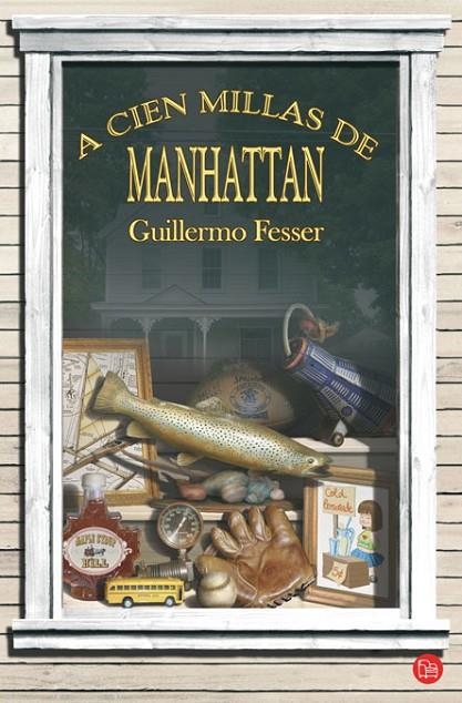 A CIEN MILLAS DE MANHATTAN | 9788466323185 | FRESSER, GUILLERMO