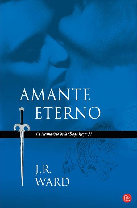 AMANTE ETERNO | 9788466323222 | WARD, J.R.