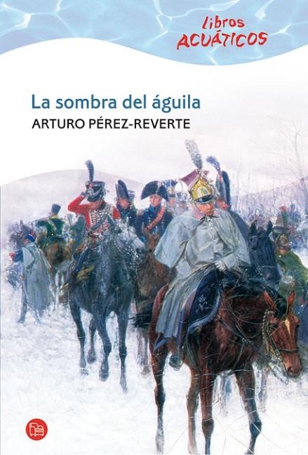 SOMBRA DEL AGUILA, LA | 9788466322782 | PEREZ-REVERTE, ARTURO