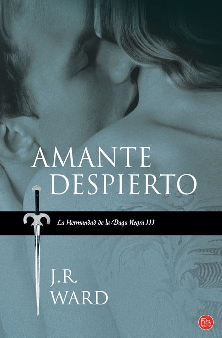 AMANTE DESPIERTO HERMANDAD DAGA NEGRA III | 9788466323963 | WARD,J R