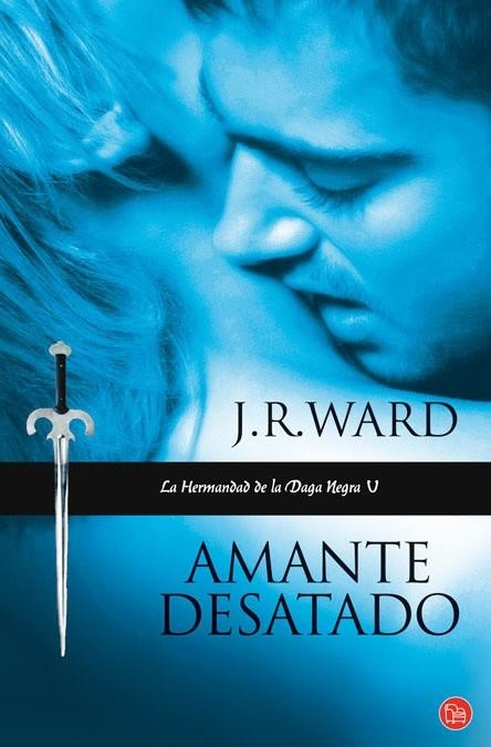 AMANTE DESATADO | 9788466324069 | WARD, J.R.