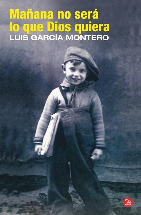 MAÑANA NO SERA LO QUE DIOS QUIERA | 9788466324977 | GARCIA MONTERO, LUIS