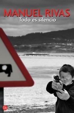 TODO ES SILENCIO | 9788466319249 | RIVAS, MANUEL