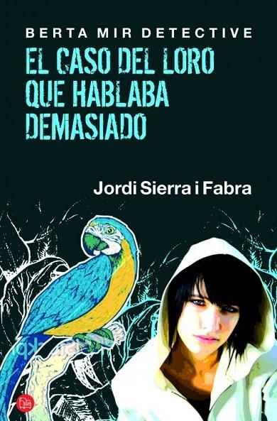 CASO DEL LORO QUE HABLABA DEMASIADO, EL | 9788466325813 | SIERRA I FABRA,JORDI