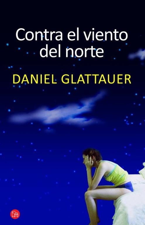 CONTRA EL VIENTO DEL NORTE | 9788466315128 | GLATTAUER, DANIEL