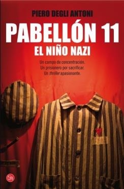 PABELLON 11 EL NIÑO NAZI | 9788466326759 | DEGLI ANTONI, PIERO